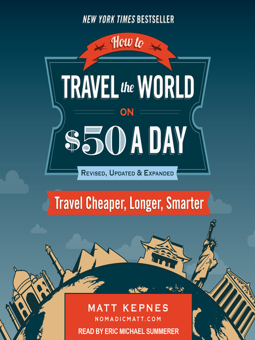 Cover image for How to Travel the World on $50 a Day